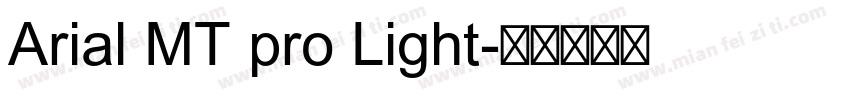 Arial MT pro Light字体转换